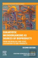 Eukaryotic Microorganisms As Sources Of Bioproducts
