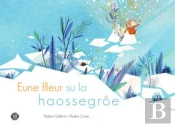Eune Flleur Su La Haossegroe