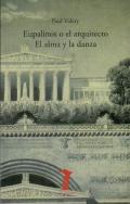 Eupalinos O El Arquitecto / El Alma Y La Danza