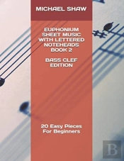 Euphonium Sheet Music With Lettered Noteheads Book 2 Bass Clef Edition