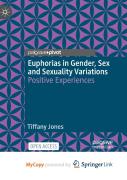 Euphorias In Gender, Sex And Sexuality Variations
