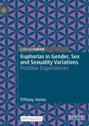 Euphorias In Gender, Sex And Sexuality Variations