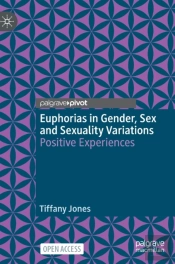Euphorias In Gender, Sex And Sexuality Variations