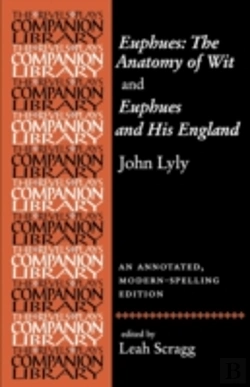 Bertrand.pt - Euphues: The Anatomy Of Wit And Euphues And His England By John Lyly