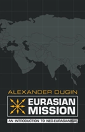 Eurasian Mission: An Introduction To Neo