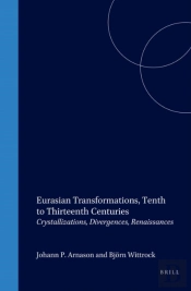 Eurasian Transformations, Tenth To Thirteenth Centuries
