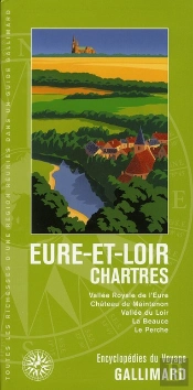 Eure-Et-Loir-Chartres (Chartres, La Beauce, Maintenon, Vallee D