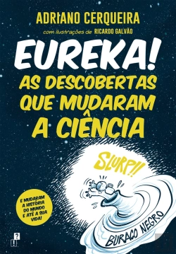 Bertrand.pt - Eureka! As Descobertas Que Mudaram A Ciência