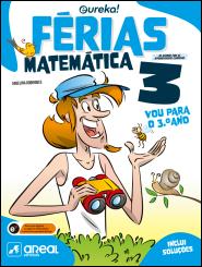 Eureka! Férias - Matemática - 3.º Ano
