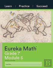 Eureka Math Grade 7 Learn, Practice, Suc