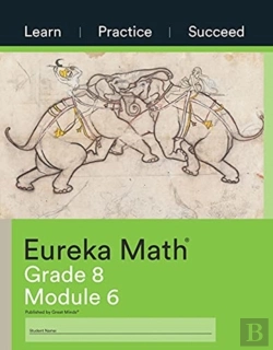 Bertrand.pt - Eureka Math Grade 8 Learn, Practice, Suc