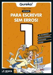 Eureka! Para escrever sem erros 1 - 1.º Ano
