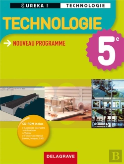 Bertrand.pt - Eureka ! Technologie ; 5eme ; Livre De L'Eleve