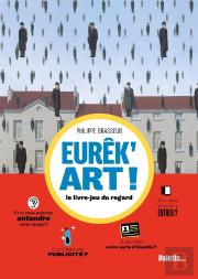 Eurek'Art! Le Livre-Jeu Du Regard