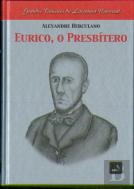 Eurico, O Presbítero