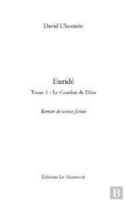 Bertrand.pt - Euridé Tome 1 ; Le Combat De Dieu