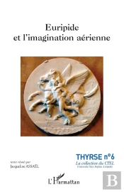 Euripide Et L'Imagination Aérienne