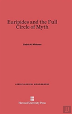 Bertrand.pt - Euripides And The Full Circle Of Myth