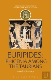Euripides: Iphigenia Among The Taurians