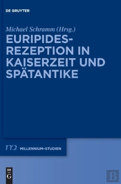 Bertrand.pt - Euripides-Rezeption In Kaiserzeit Und Sp
