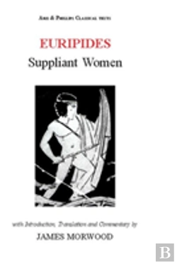 Bertrand.pt - Euripides: Suppliant Women