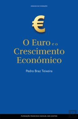 Bertrand.pt - Euro E O Crescimento Económico
