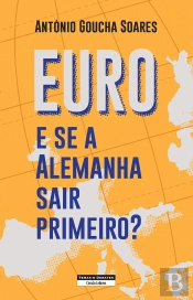 Euro - E se a Alemanha sair primeiro?