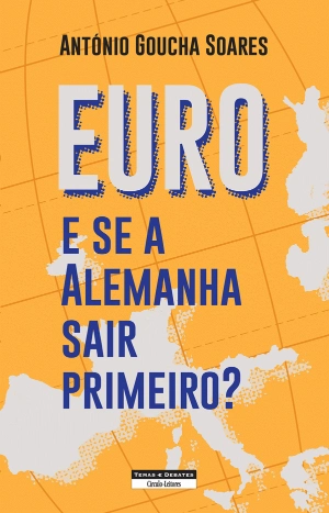 Euro - E se a Alemanha sair primeiro?
