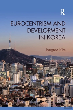Bertrand.pt - Eurocentrism And Development In Korea
