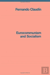 Eurocommunism And Socialism