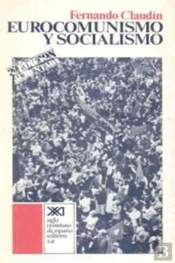 Bertrand.pt - Eurocomunismo Y Socialismo