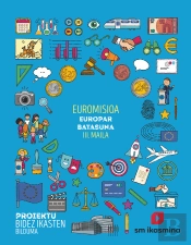 Euromisioa. Europar Batasuna (Maila Iii). Proiektu Bidez Ikasten