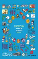 Euromisión. A Unión Europea (Nivel Iii). Aprendo Con Proxectos