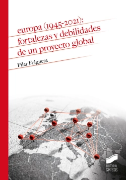 Bertrand.pt - Europa (1945-2021): Fortalezas Y Debilidades De Un Proyecto Global