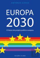 Europa 2030 - O Futuro do Projeto Político Europeu