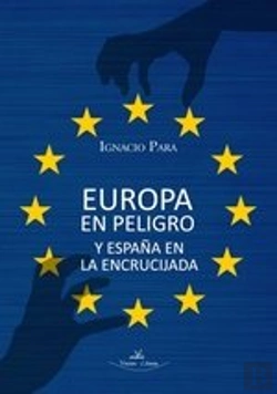 Bertrand.pt - Europa En Peligro Y España En La Encrucijada