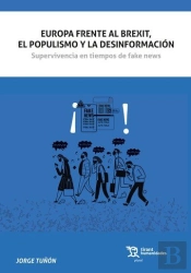 Europa Frente Al Brexit,Populismo Y Desinformacion