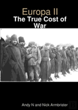 Bertrand.pt - Europa Ii - The True Cost Of War