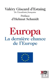 Europa ; La Dernière Chance De L'Europe