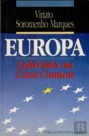 Europa: Labirinto Ou Casa Comum