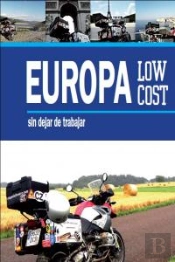 Europa Low Cost Sin Dejar De Trabajar Por Miquel Silvestre