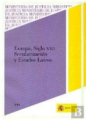 Europa Siglo Xxi: Secularización Y Estados Laicos