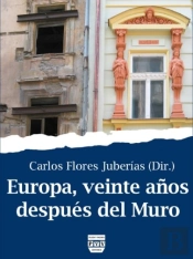 Europa, Veinte Años Después Del Muro