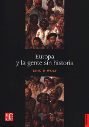 Europa Y La Gente Sin Historia.(Historia)