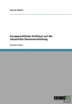 Bertrand.pt - Europarechtliche Einflusse Auf Die Steuerliche Gewinnermittlung