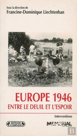 Bertrand.pt - Europe 1946 Entre Le Deuil Et L'Espoir