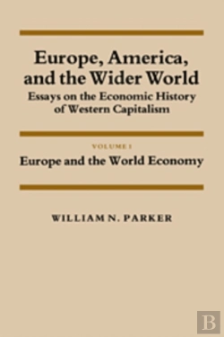Bertrand.pt - Europe, America, And The Wider World: Volume 1, Europe And The World Economy