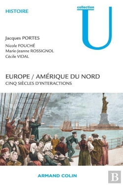 Bertrand.pt - Europe / Amérique Du Nord ; Cinq Siècles D'Interactions
