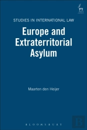 Europe And Extraterritorial Asylum