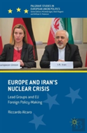 Europe And Iranâ€™S Nuclear Crisis